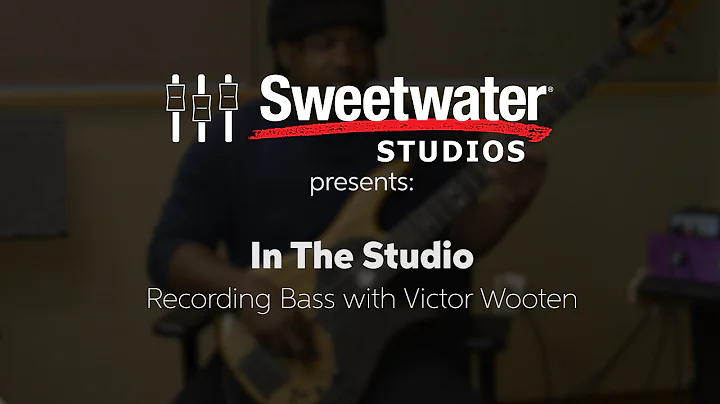 In the Studio with Victor Wooten by Sweetwater Stu...