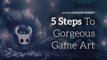 5 Steps To Making A Gorgeous 2D Game