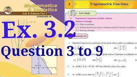 Exercise 3.2,HSC,12th maths1,question3 to 9,Trigonometric Function, new syllabus, sine, cosine rule