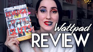 Revenge of the Sluts review | Wattpad Books