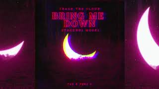 Track The Cloud & Stackboi Moski - Bring Me Down (Official Visualizer)