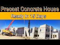 Easy house construction ! precast house ready in 15 days