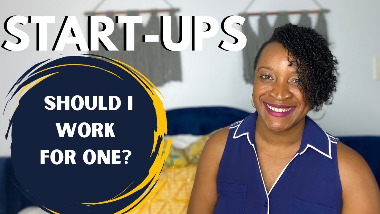 What are the Benefits of Working for a Start-up - YouTube