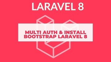 Tutorial Laravel 8 untuk pemula - Multi Auth Dengan Middleware, Pada Laravel 8
