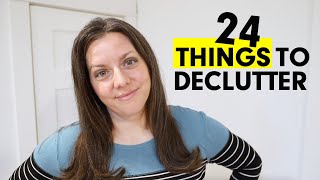 24 Things To DECLUTTER in 2024 | Minimalist Living by Arrow Hill Cottage 20,311 views 4 months ago 14 minutes, 12 seconds