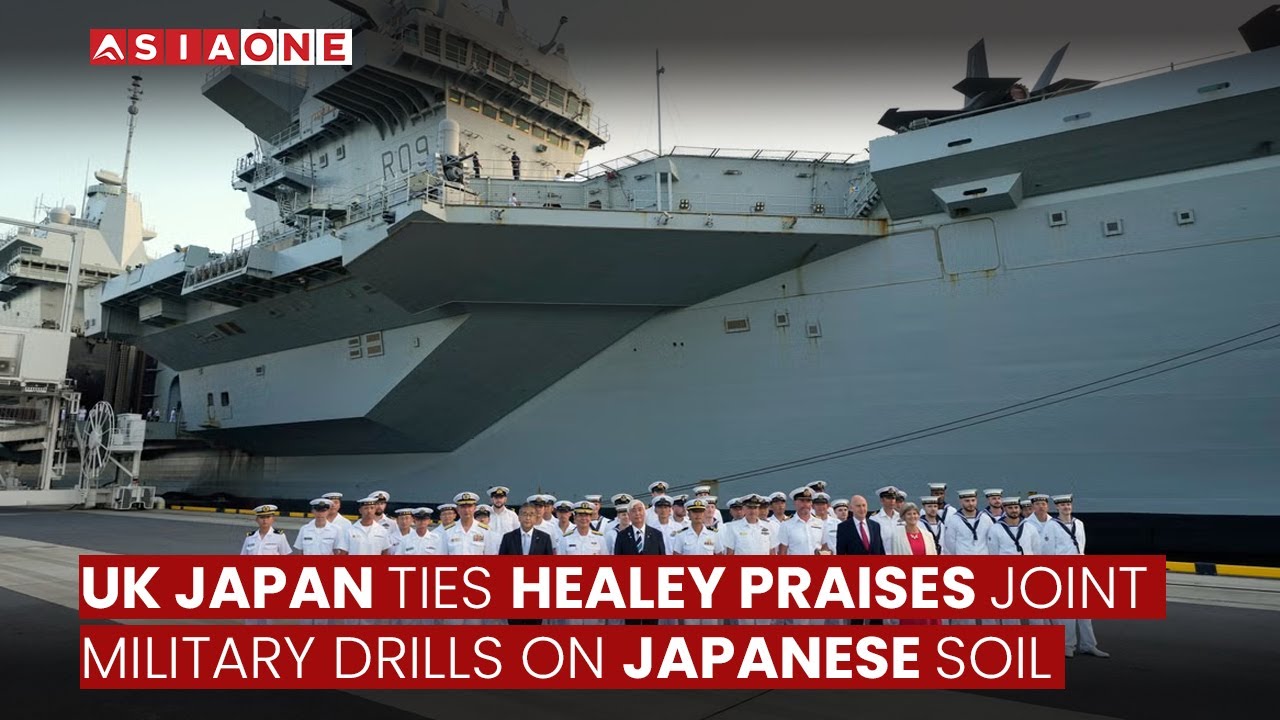 UK Japan Ties Healey Praises Joint Military Drills On Japanese Soil | Asia One News