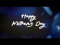 Happy Mother's Day!