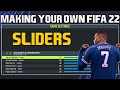 MAKING YOUR OWN SLIDER SETS ON FIFA 22