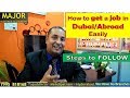How to get a Job in Dubai/Abroad Easily - Steps to FOLLOW