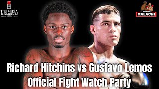 Richardson Hitchins vs Gustavo Lemos Fight Watch Party