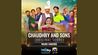 Chaudhry and Sons (Original Score)