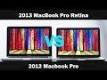 2013 MacBook Pro Retina 13" VS 2012 MacBook Pro 13" Full In-Depth Comparison