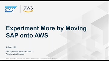 Experiment More by Moving SAP onto AWS