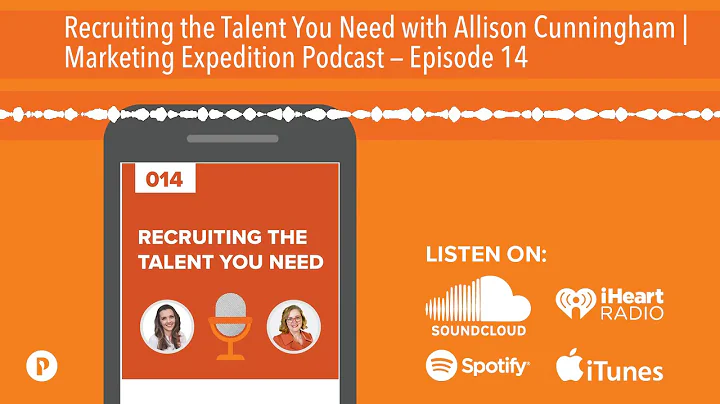 Recruiting the Talent You Need with Allison Cunnin...