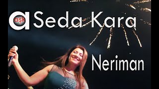 Seda Kara - Neriman Resimi