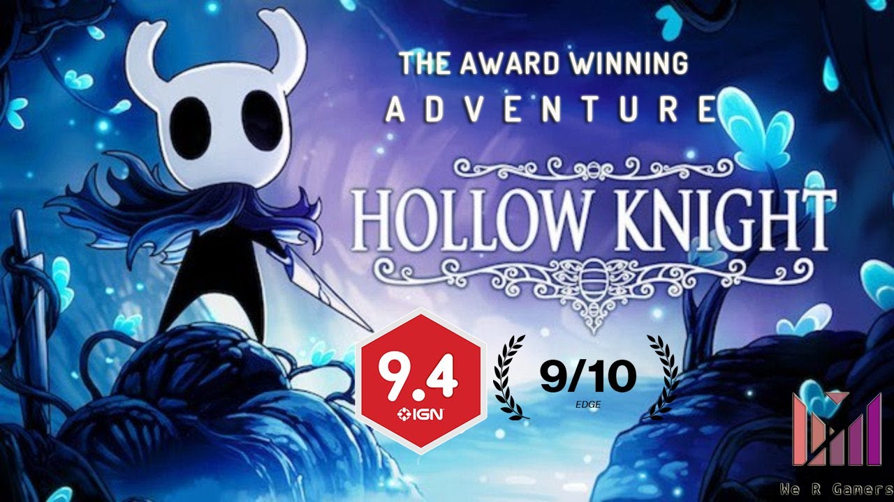 Game of the Year 2018: #6 - Hollow Knight: Voidheart Edition