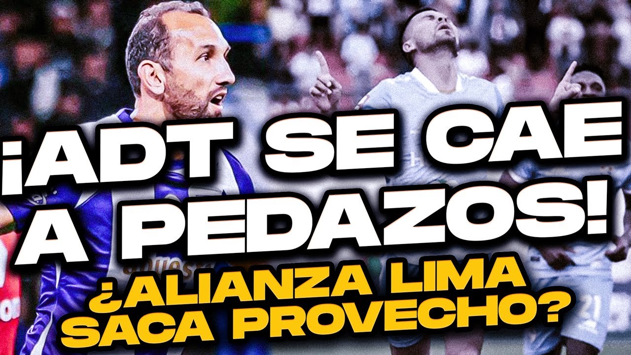 Adt Rival ¡ADT SE CAE A PEDAZOS! Próximo Rival de Alianza Lima NO PAGA a sus ...