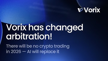 Vorix has CHANGED ARBITRATION! There will be no crypto trading in 2026 — AI will REPLACE IT! 🤖