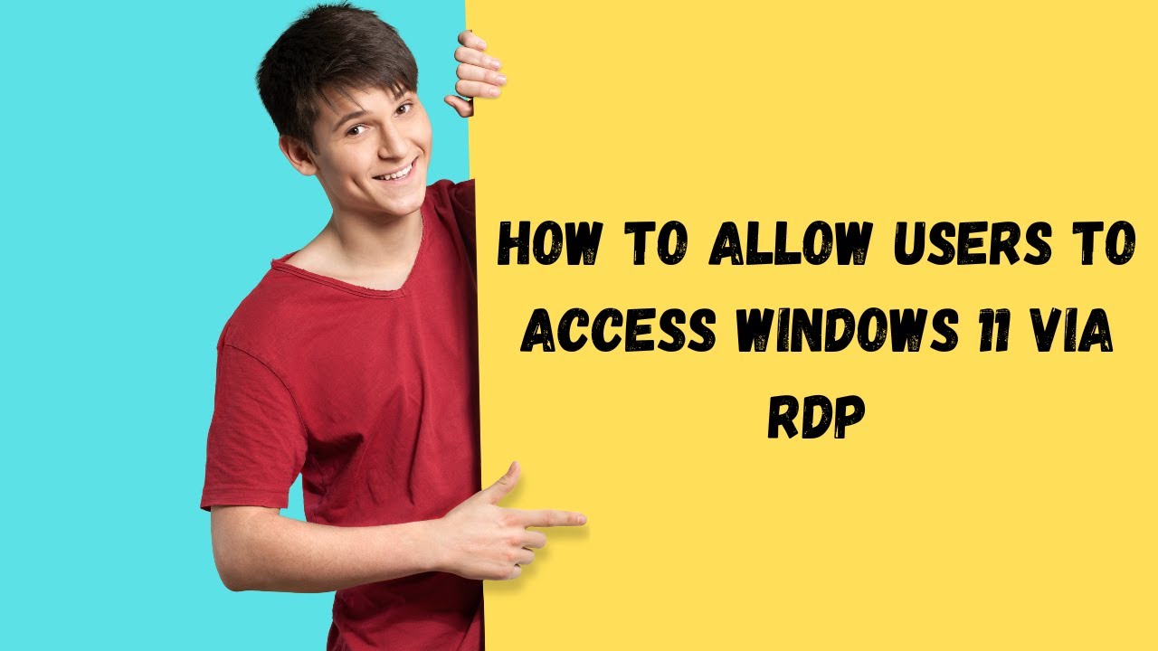 Allow users to access Windows 11 via RDP - YouTube