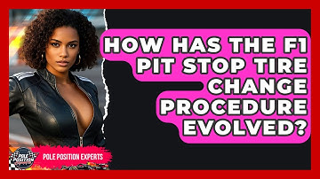 How Has The F1 Pit Stop Tire Change Procedure Evolved? - Pole Position Experts