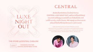 CENTRAL LUXE NIGHT OUT