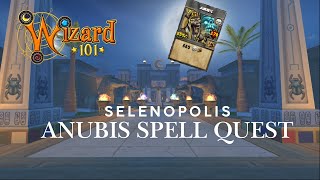 Wizard101 Anubis Spell Quest