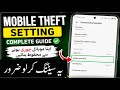 Mobile theft settings | Mobile Anti theft settings enable | mobile security system