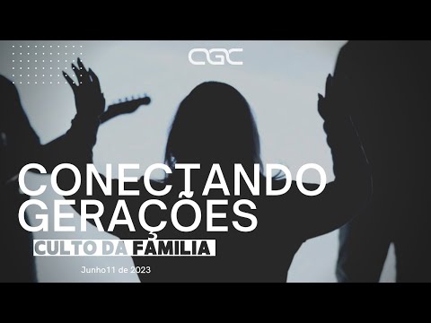 Culto da família 06-11-23