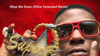 Foxx, Lil Boosie and Others - Wipe Me Down (DStar Extended Remix)