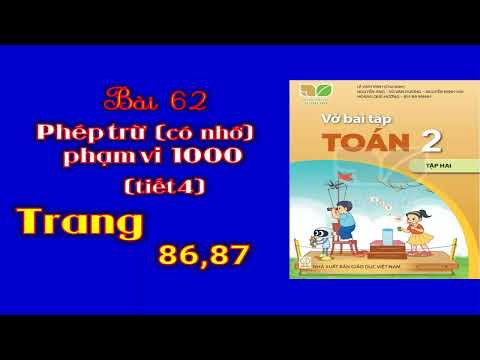 Video Vở bài tập toán lớp 2 - Kết nối - Bài 62 Phép trừ (có... - youtube