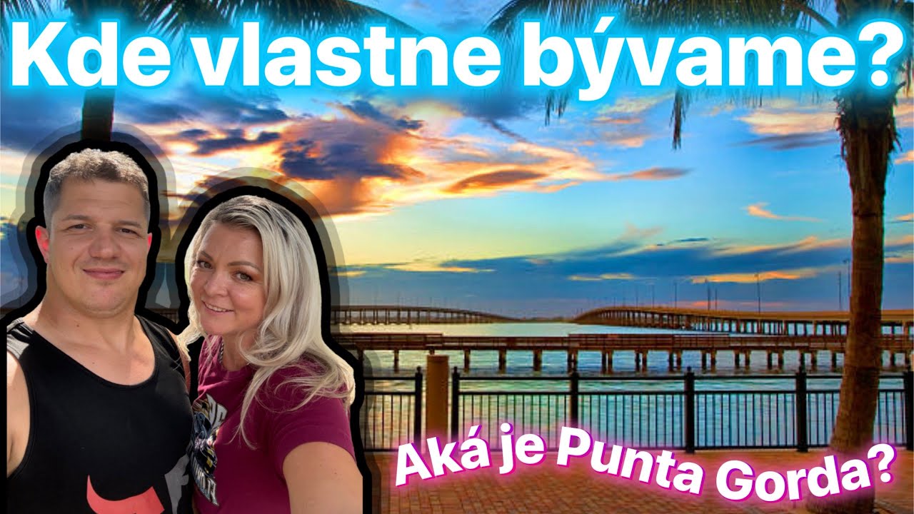 Cesta do Tampy! Aké je Punta Gorda?