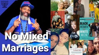 Is Interracial Marriages Right or Wrong? (The unpopular truth - Part 1)