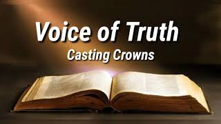 VOICE OF TRUTH - BY CASTING CROWNS - WITH [LYRICS]