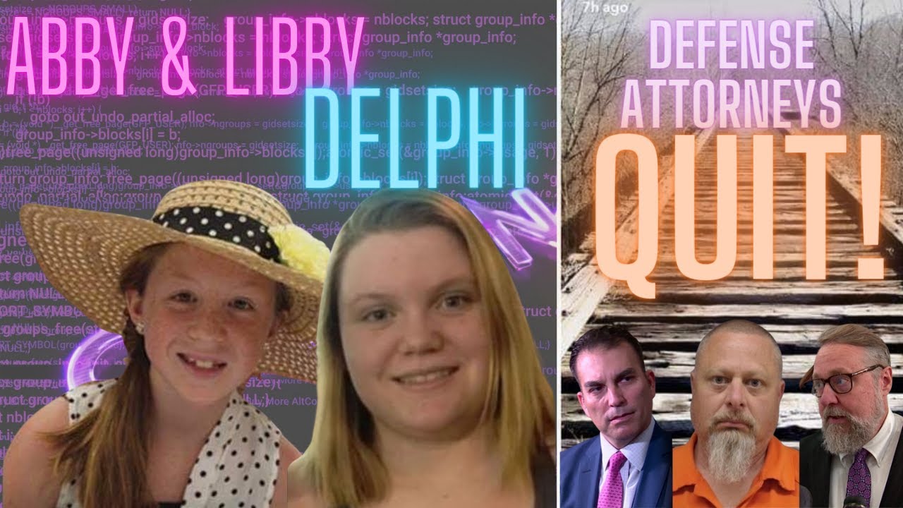 The Delphi Murders | Defense Quits!!! - YouTube
