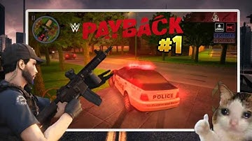 Payback 2 -  Gameplay Walkthrough Part 1 Story Mode (Android,iOS)