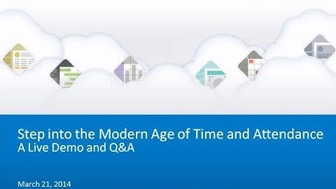 Step Into the Modern Age of Time and Attendance