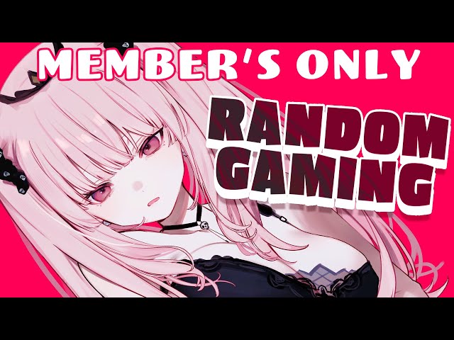 【MEMBER'S ONLY】random gaming with holoen super gamerのサムネイル