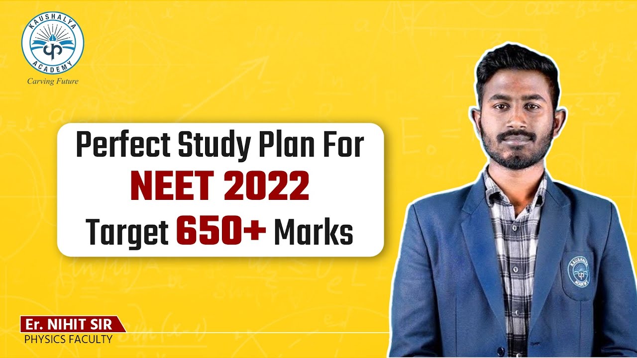 NEET 2022 strategy | Perfect Study Plan | Target 650+ Marks | Crack ...
