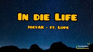 JoeyAK - In die Life ft. Lijpe (Lyrics)