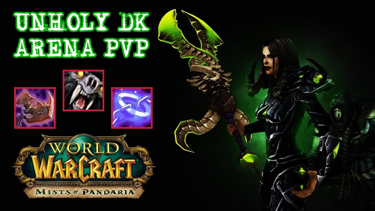 UNHOLY DK PvP +2400 - WoW MoP