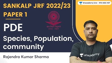 PDE | Species, Population, Community | JRF 2022/23 | Rajendra Kumar Sharma