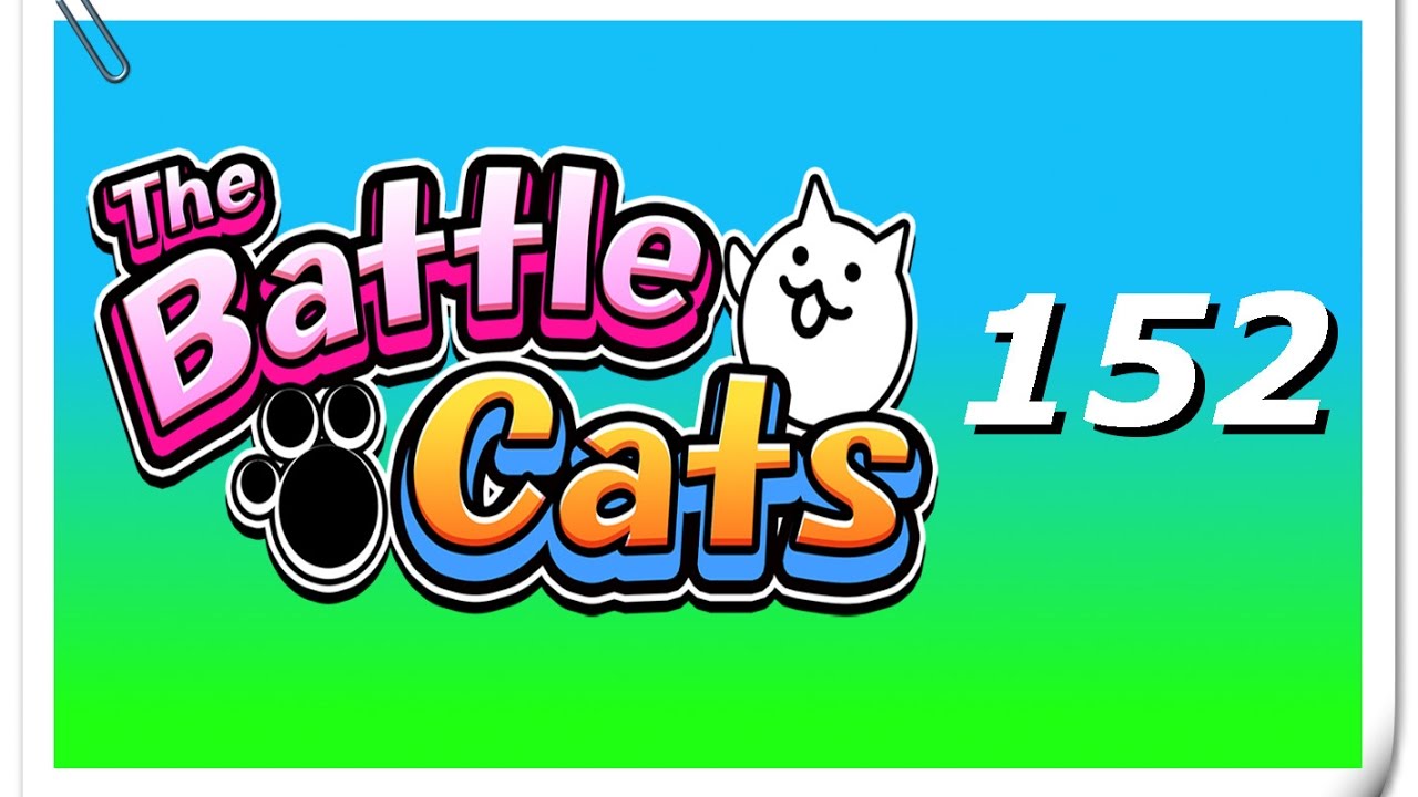 The Battle Cats Part 152 ("Ototo Corps.") YouTube