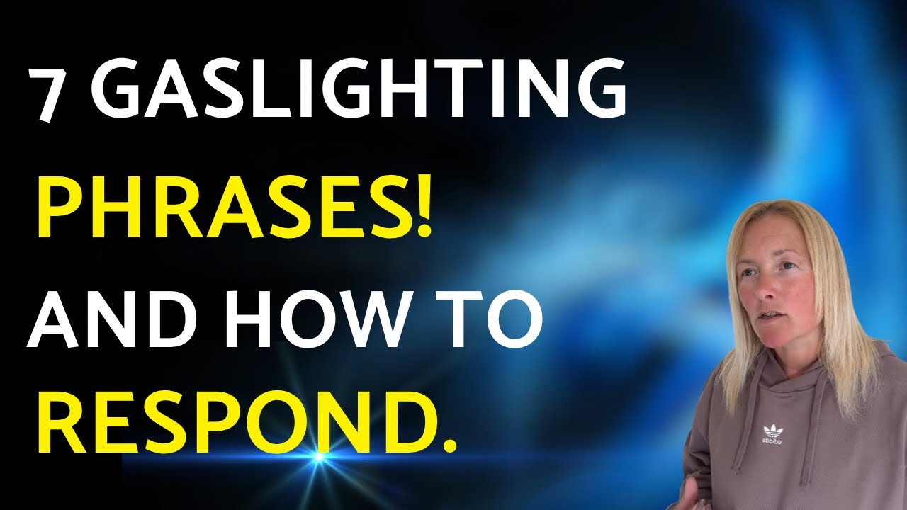 7 Gaslighting Phrases Narcissists Use (And How to Respond Confidently ...