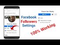Facebook followers settings ! How to activate followers on Facebook