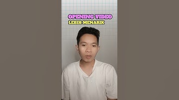 tutorial cara membuat opening video lebih menarik #tutorial #caraeditvidio #capcuttutorial #opening