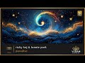 Paradise - Ricky Kej, Lonnie Park | Nidra | Mental Health, Wellness, Relaxing Sleep | Vedam Records