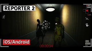 Reporter 2 - FIRST GAMEPLAY (HORROR GAME) - iOS/Android screenshot 3