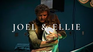 Joel & Ellie || The Last of Us