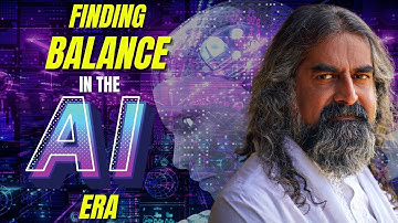 Finding Balance in an AI-Filled World: How to Stay Sane and Grounded I Mohanji