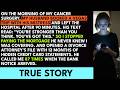 My Husband Flew to Vegas With His Mistress the Morning of My Cancer Surgery—So I Let th... | Revenge